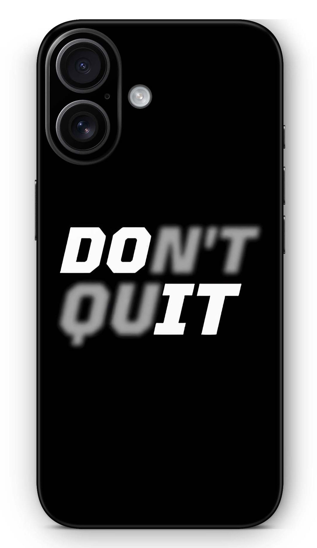 Don't Quit Mobile Skin