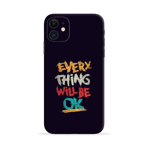 Everything Will Be Ok Tecno i5 Pro - No Sides Back Skin Wrap