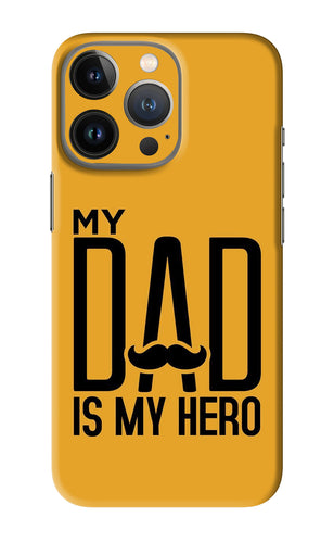 My Dad Is My Hero iPhone 13 Pro Back Skin Wrap