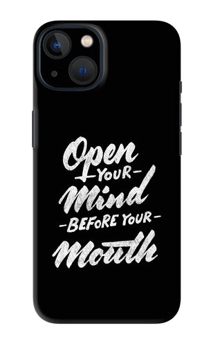 Open Your Mind Before Your Mouth iPhone 13 Mini Back Skin Wrap