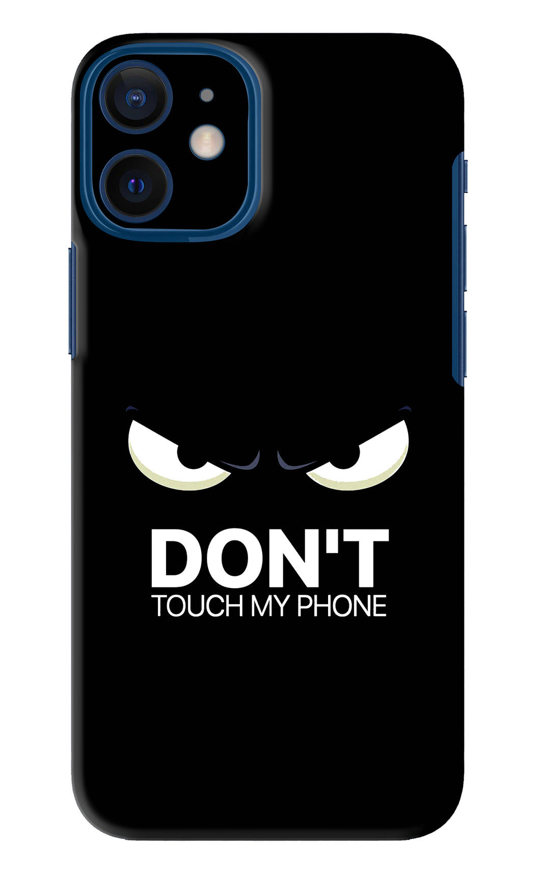 Don'T Touch My Phone iPhone 12 Mini Back Skin Wrap