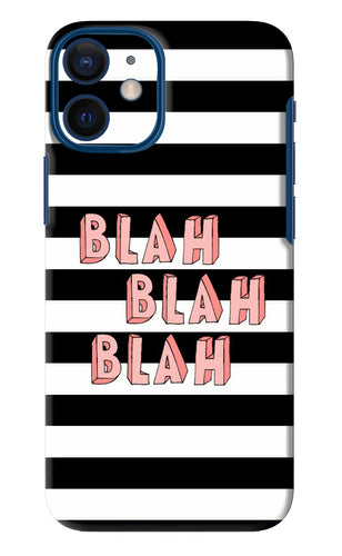 Blah Blah Blah iPhone 12 Mini Back Skin Wrap