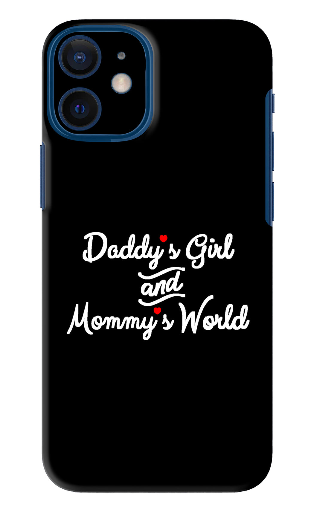 Daddy's Girl and Mommy's World iPhone 12 Mini Back Skin Wrap
