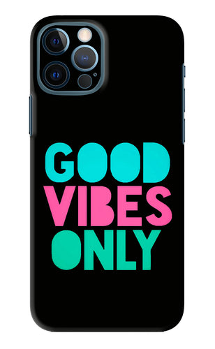 Quote Good Vibes Only iPhone 12 Pro Back Skin Wrap