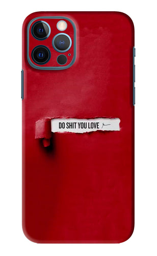 Do Shit You Love iPhone 12 Pro Back Skin Wrap