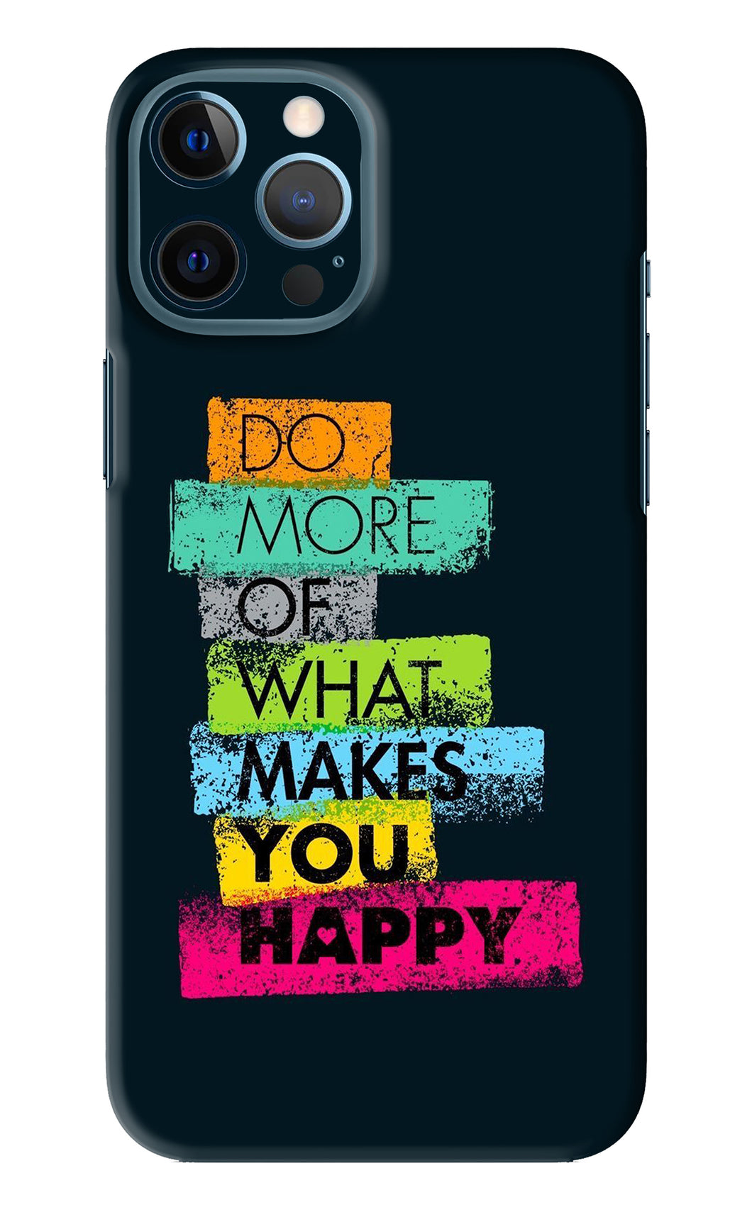 Do More Of What Makes You Happy iPhone 12 Pro Max Back Skin Wrap