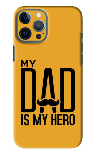 My Dad Is My Hero iPhone 12 Pro Max Back Skin Wrap