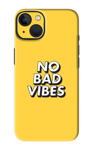 No Bad Vibes iPhone 13 Back Skin Wrap