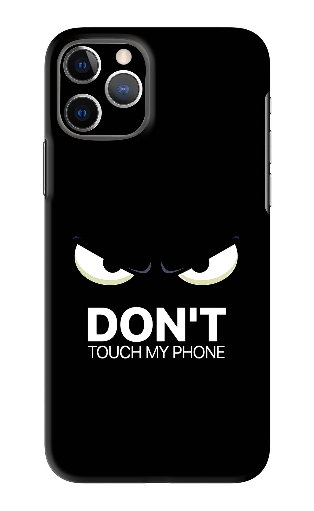 Don'T Touch My Phone iPhone 11 Pro Back Skin Wrap