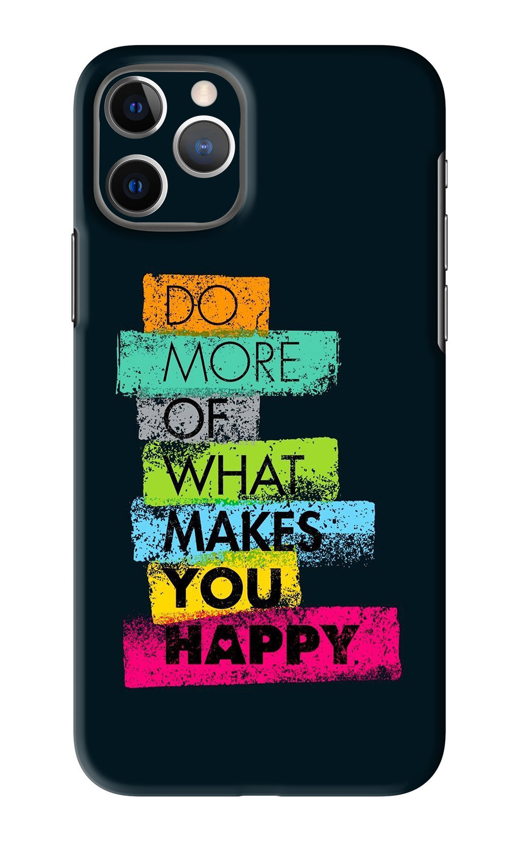 Do More Of What Makes You Happy iPhone 11 Pro Back Skin Wrap