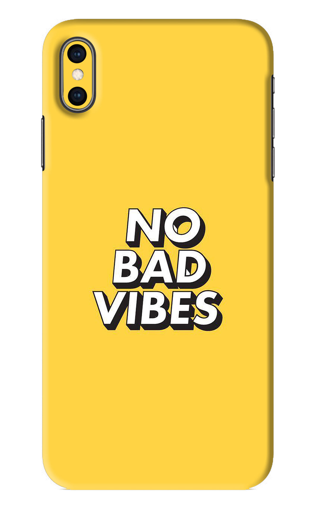 No Bad Vibes iPhone XS Max Back Skin Wrap