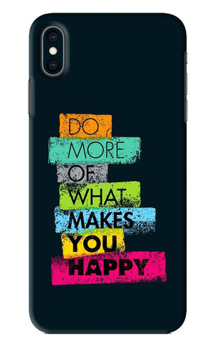 Do More Of What Makes You Happy iPhone XS Max Back Skin Wrap