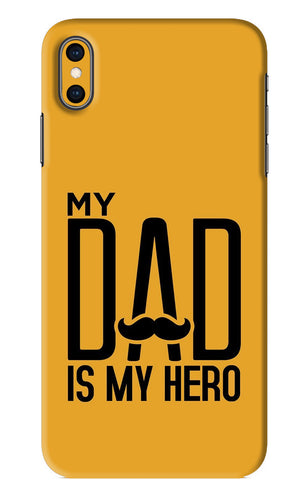My Dad Is My Hero iPhone XS Max Back Skin Wrap
