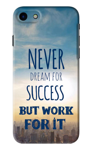 Never Dream For Success But Work For It iPhone SE 2020 Back Skin Wrap