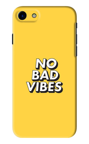 No Bad Vibes iPhone 7 Back Skin Wrap