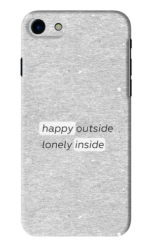 Happy Outside Lonely Inside iPhone 7 Back Skin Wrap