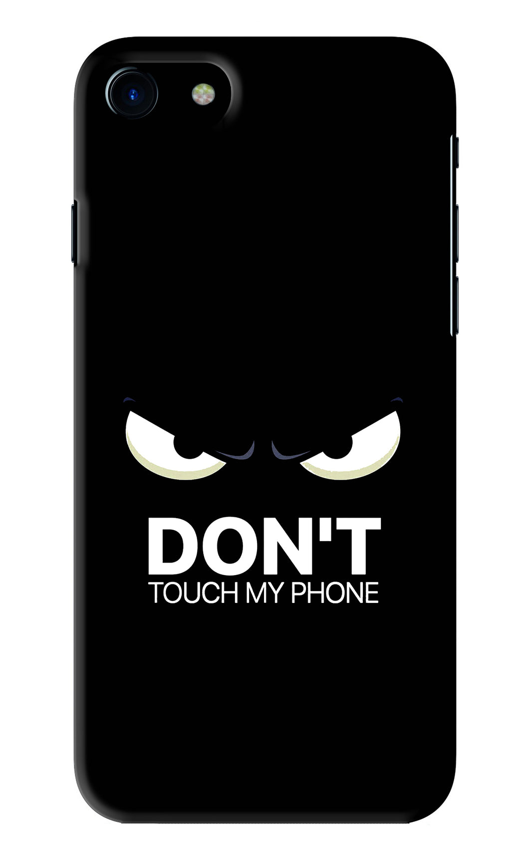 Don'T Touch My Phone iPhone 7 Back Skin Wrap