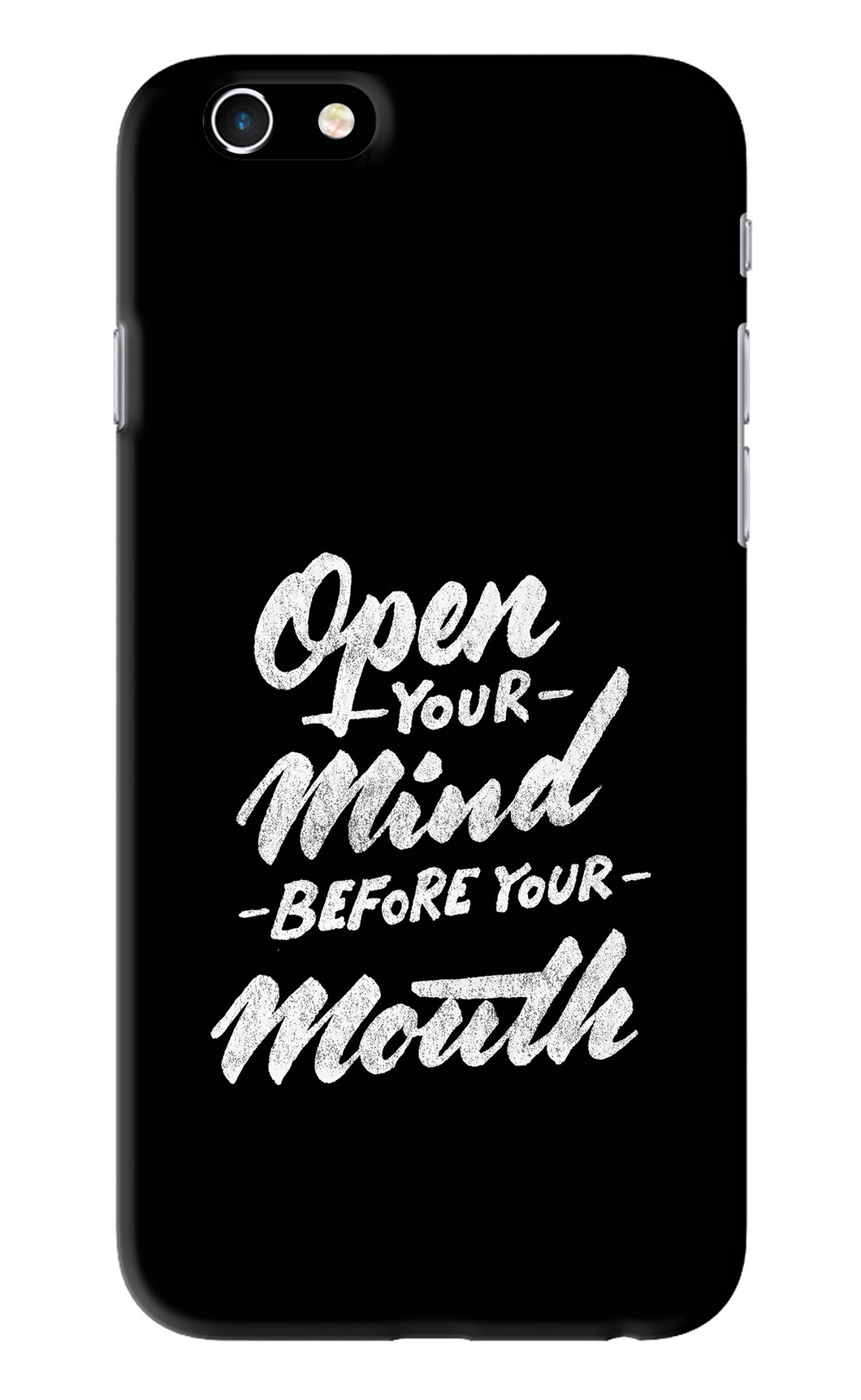 Open Your Mind Before Your Mouth iPhone 6S Back Skin Wrap