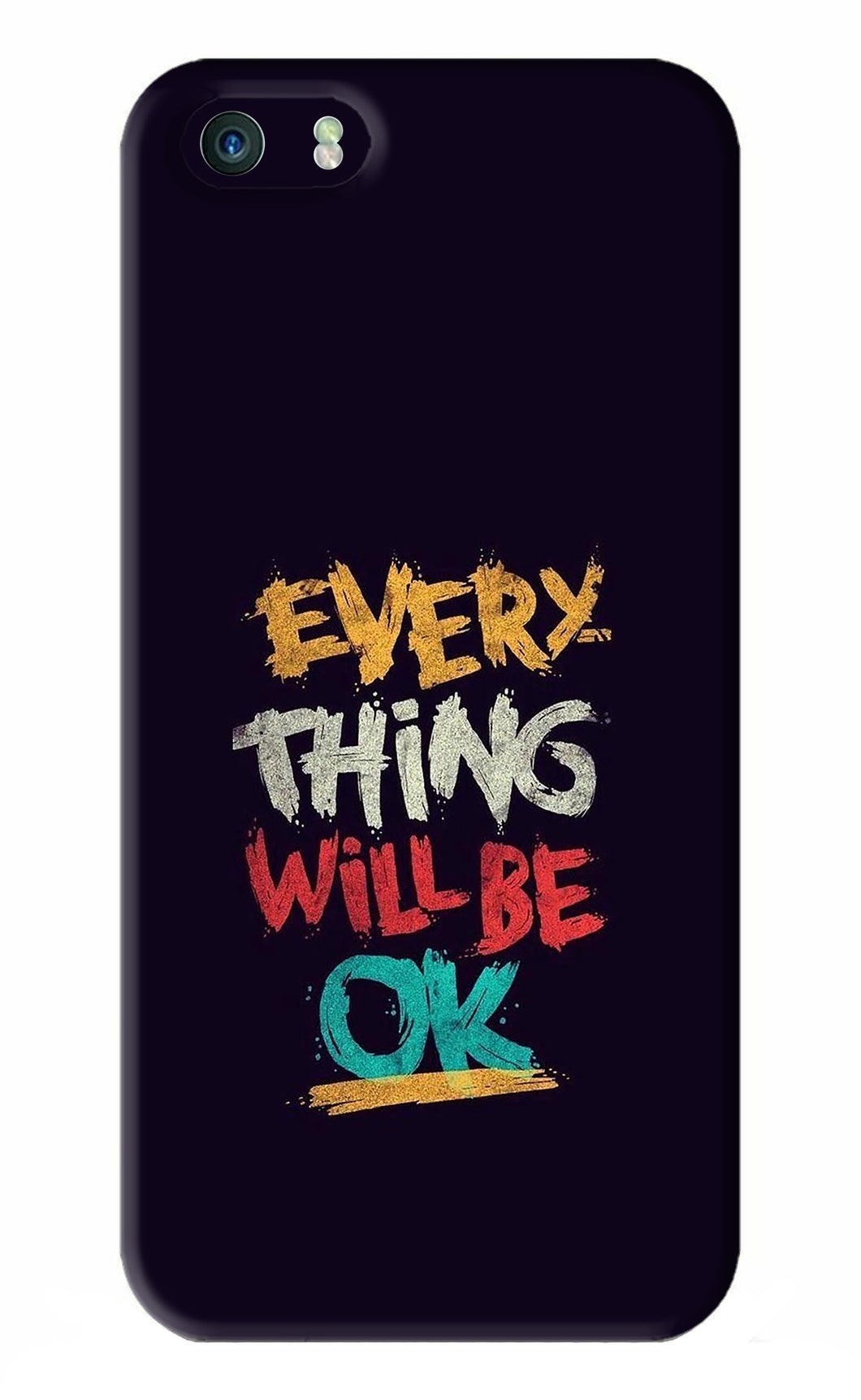 Everything Will Be Ok iPhone 5 Back Skin Wrap