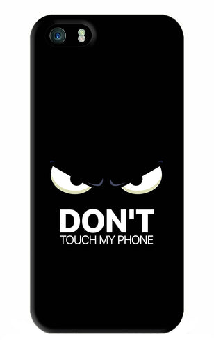 Don'T Touch My Phone iPhone 5S Back Skin Wrap