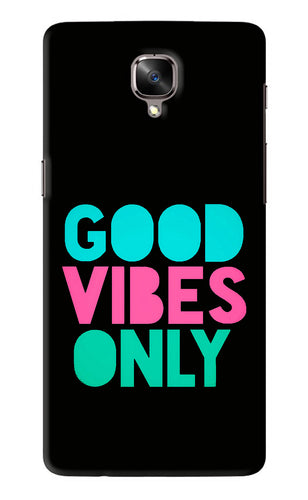 Quote Good Vibes Only OnePlus 3 Back Skin Wrap