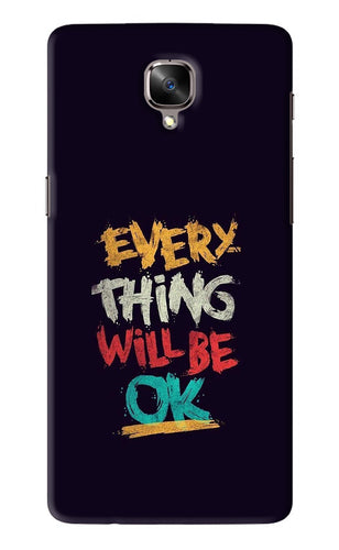 Everything Will Be Ok OnePlus 3 Back Skin Wrap