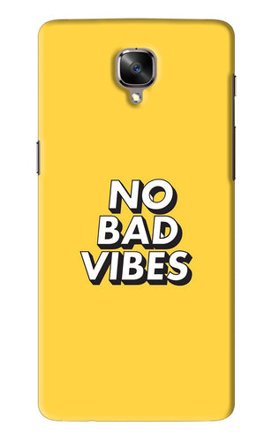 No Bad Vibes OnePlus 3T Back Skin Wrap
