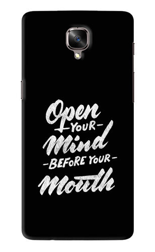 Open Your Mind Before Your Mouth OnePlus 3T Back Skin Wrap