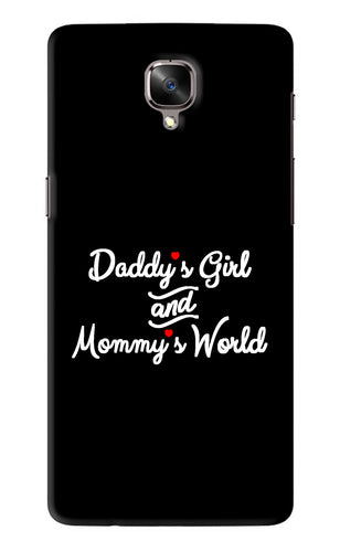 Daddy's Girl and Mommy's World OnePlus 3T Back Skin Wrap
