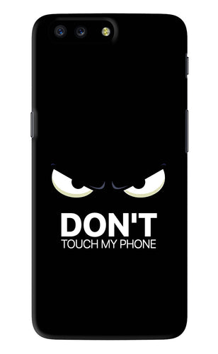 Don'T Touch My Phone OnePlus 5 Back Skin Wrap