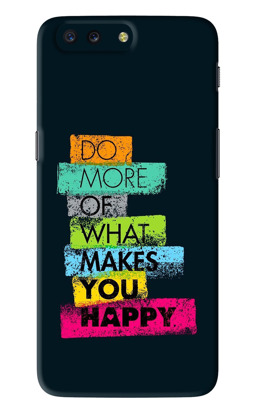 Do More Of What Makes You Happy OnePlus 5 Back Skin Wrap