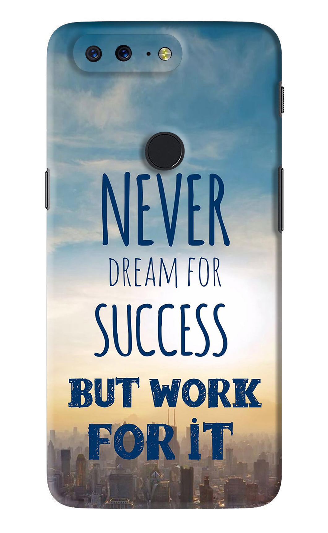 Never Dream For Success But Work For It OnePlus 5T Back Skin Wrap