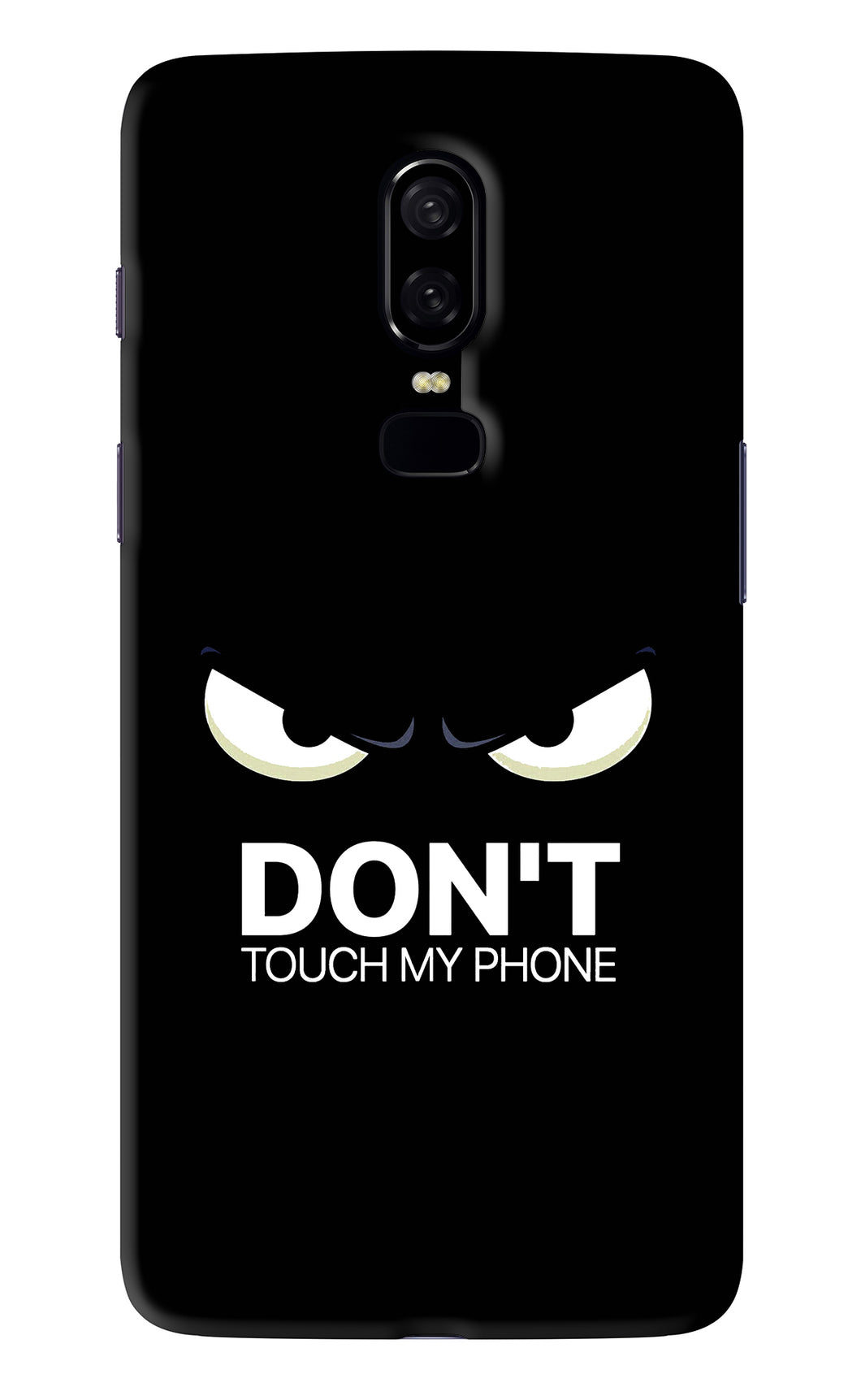 Don'T Touch My Phone OnePlus 6 Back Skin Wrap