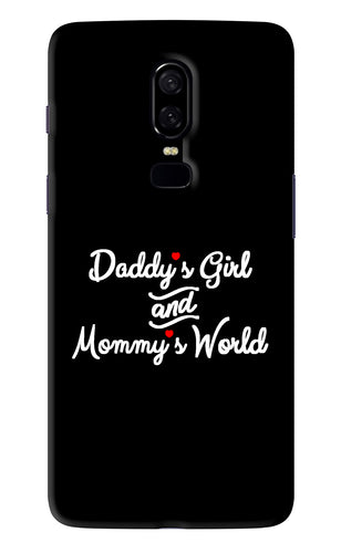 Daddy's Girl and Mommy's World OnePlus 6 Back Skin Wrap