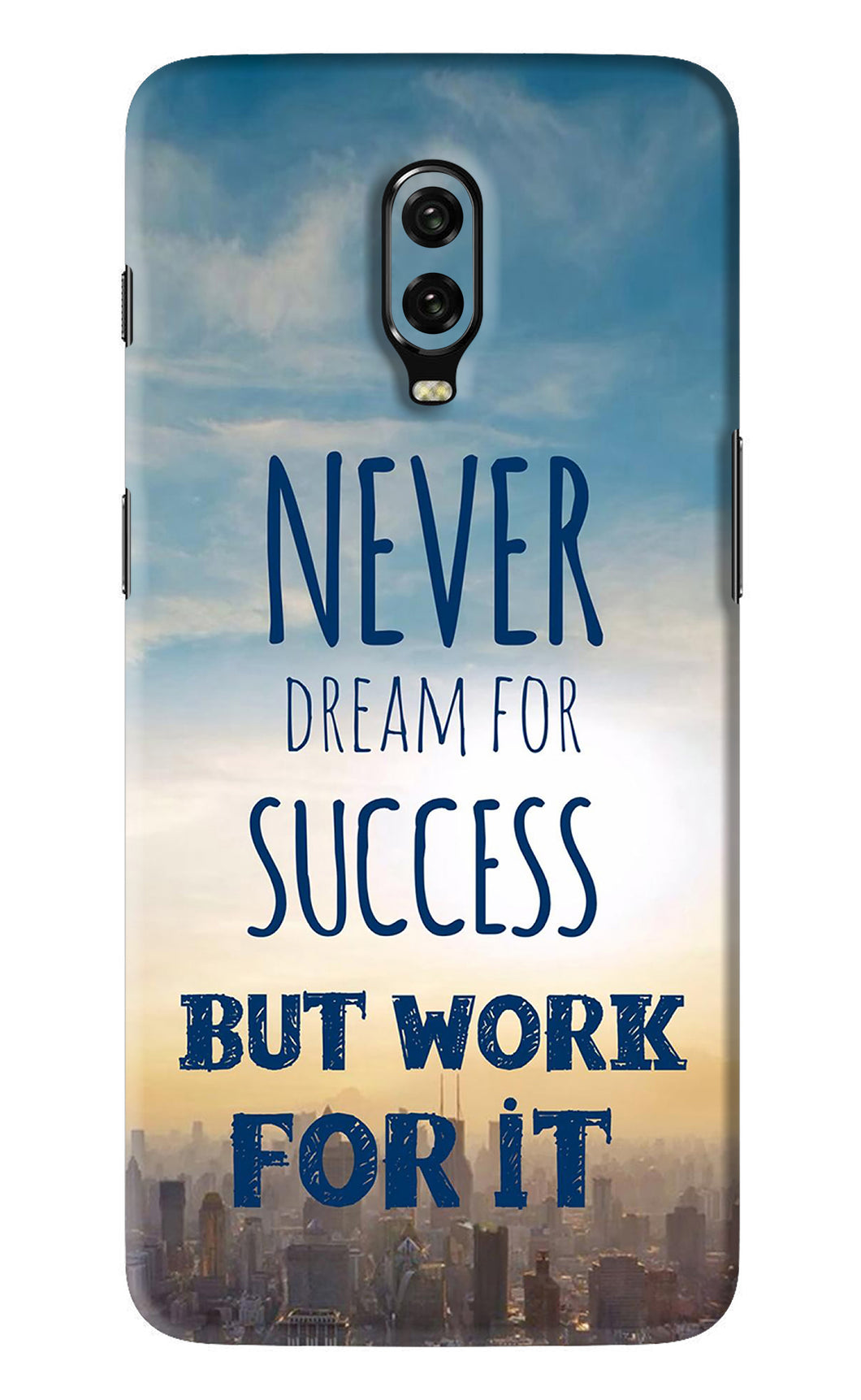 Never Dream For Success But Work For It OnePlus 6T Back Skin Wrap