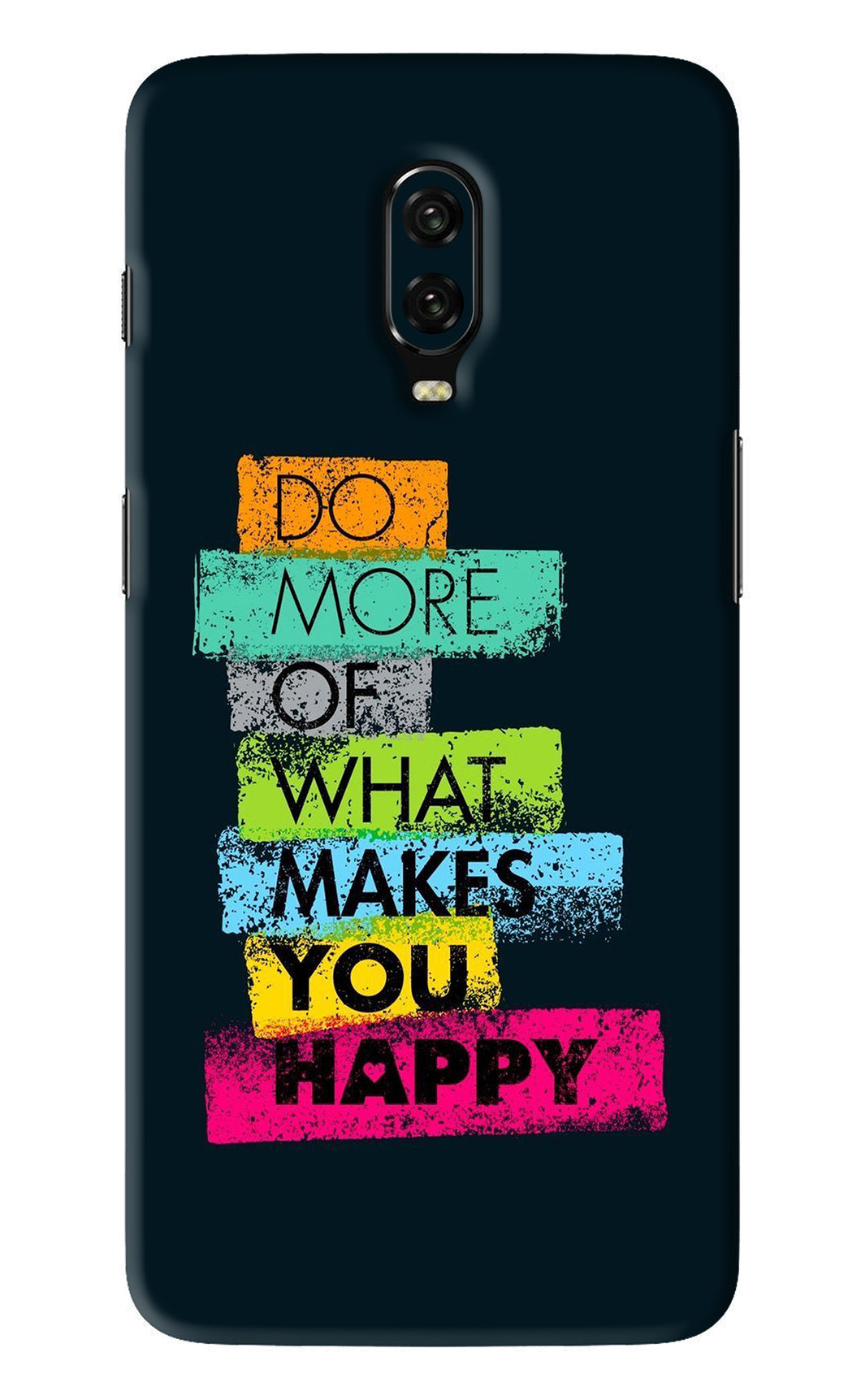 Do More Of What Makes You Happy OnePlus 6T Back Skin Wrap