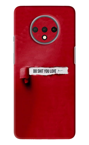 Do Shit You Love OnePlus 7T Back Skin Wrap