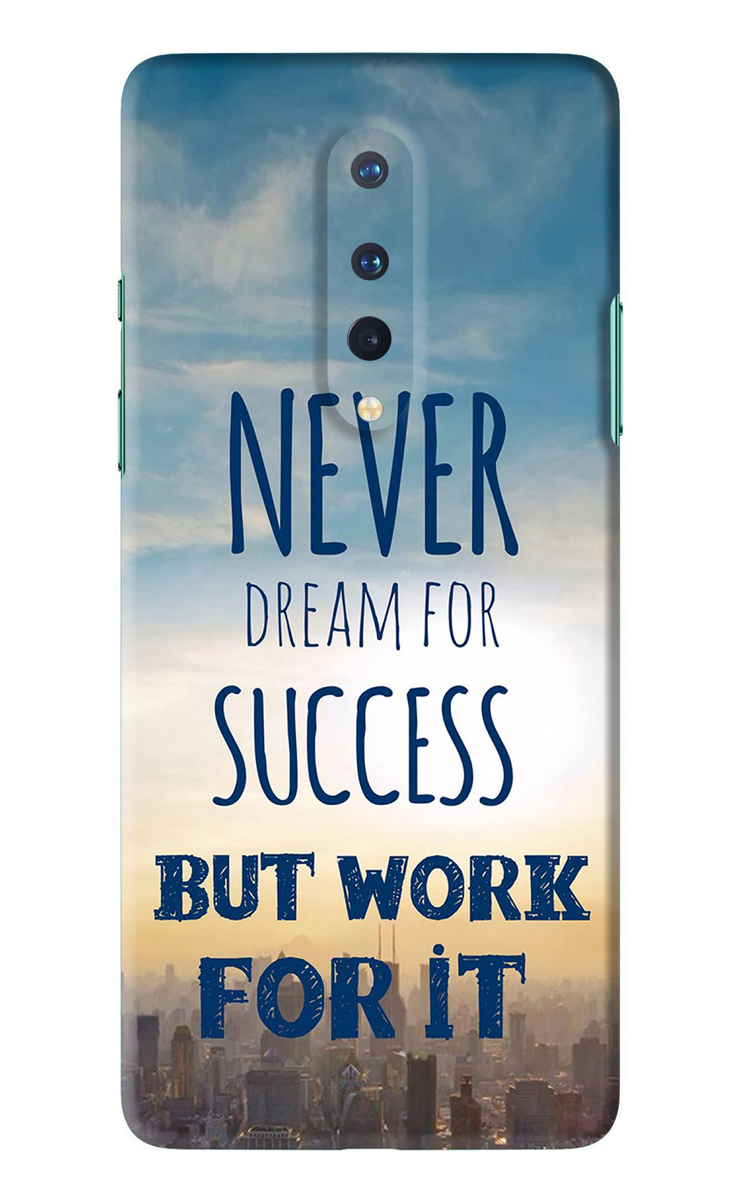 Never Dream For Success But Work For It OnePlus 8 Back Skin Wrap