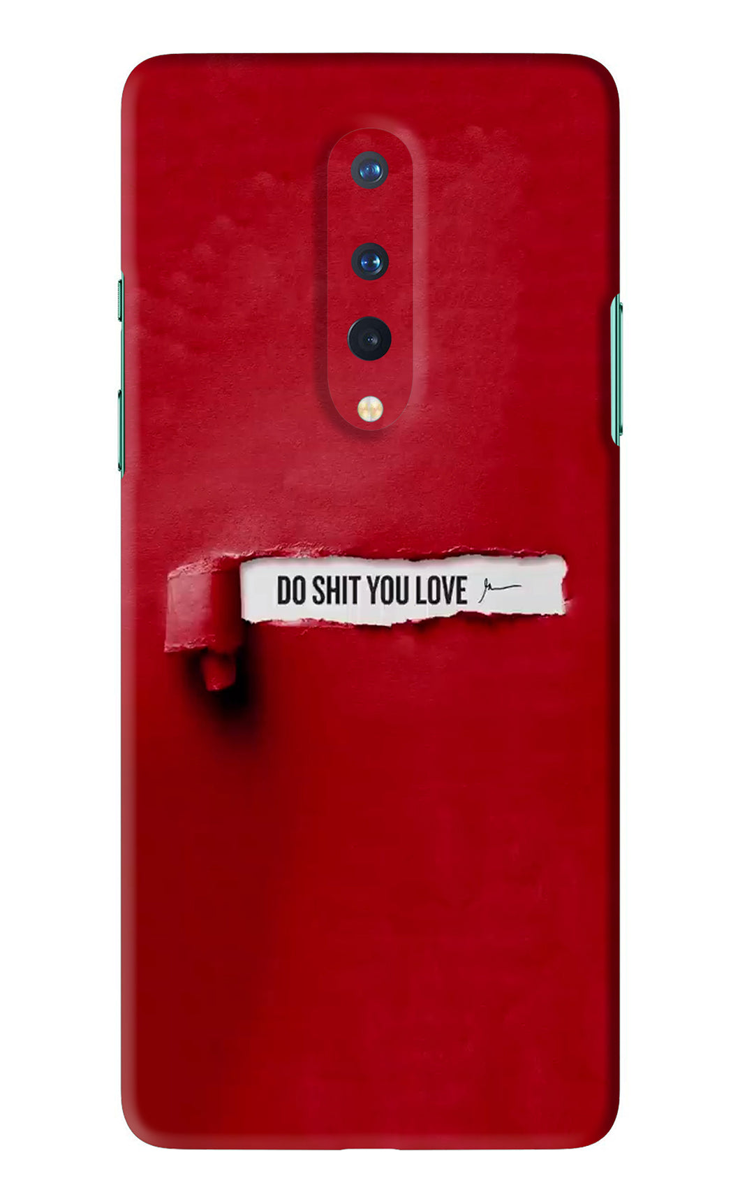 Do Shit You Love OnePlus 8 Back Skin Wrap