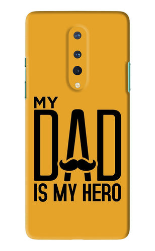 My Dad Is My Hero OnePlus 8 Back Skin Wrap