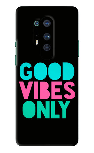 Quote Good Vibes Only OnePlus 8 Pro Back Skin Wrap