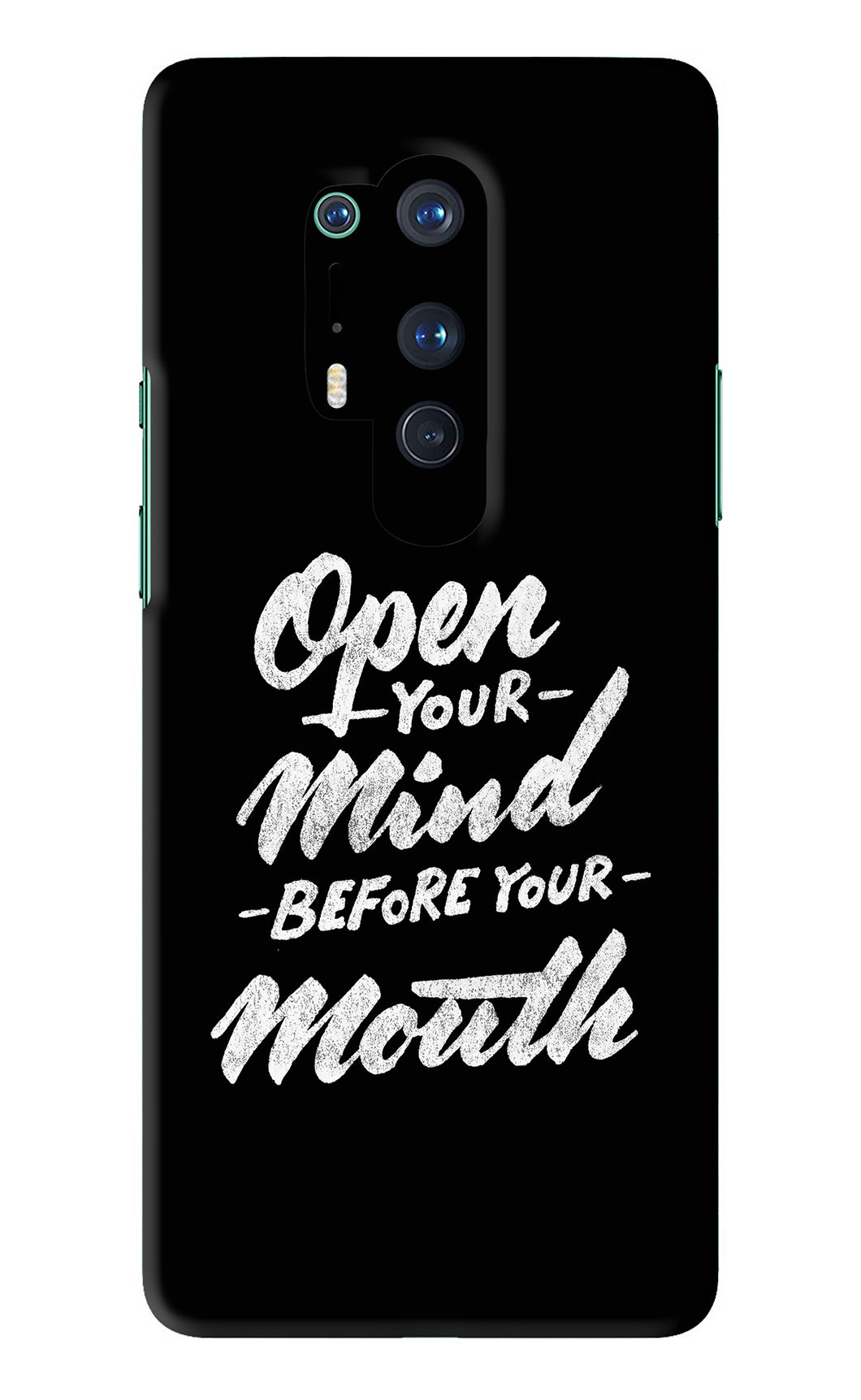 Open Your Mind Before Your Mouth OnePlus 8 Pro Back Skin Wrap