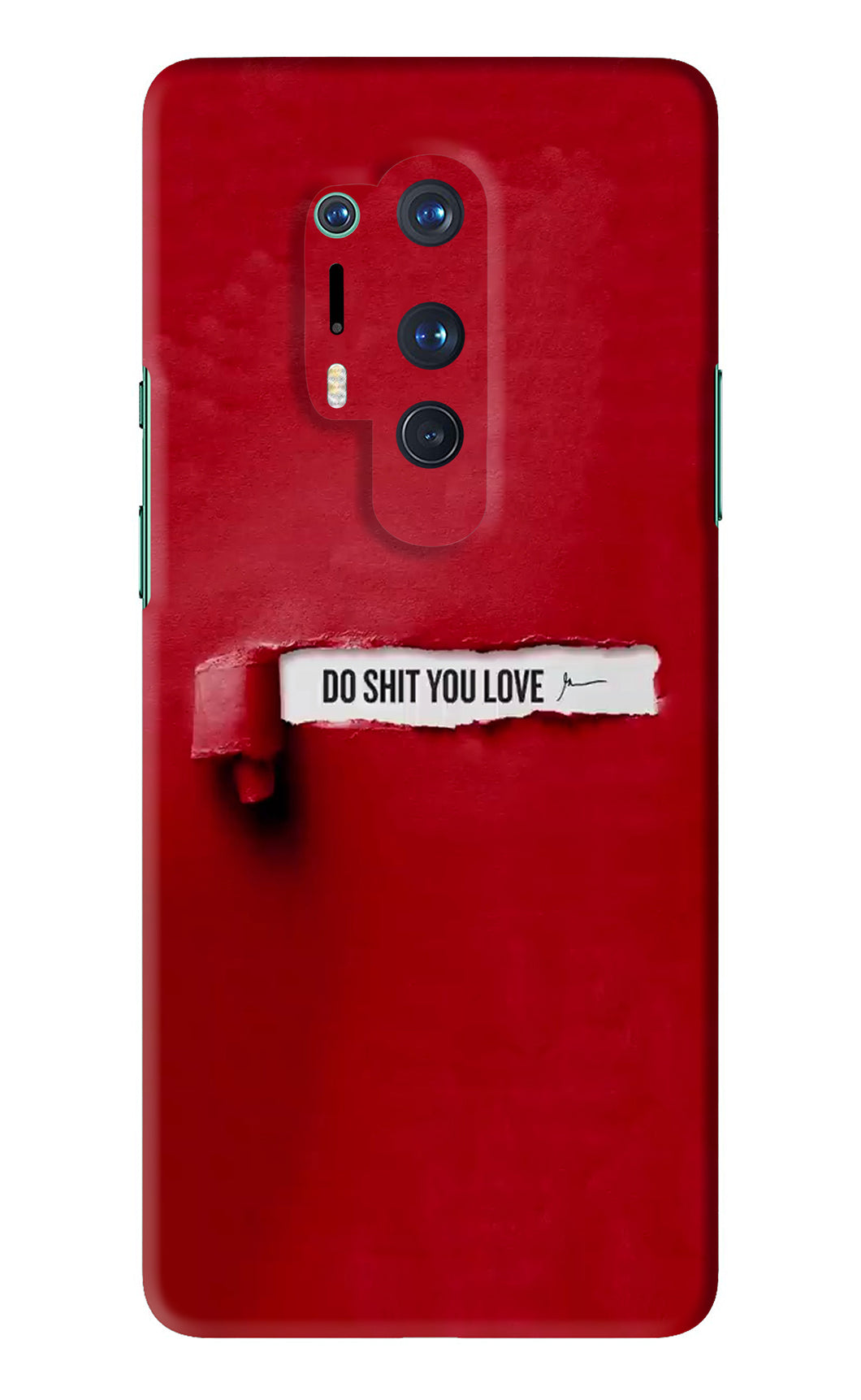 Do Shit You Love OnePlus 8 Pro Back Skin Wrap