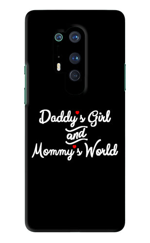 Daddy's Girl and Mommy's World OnePlus 8 Pro Back Skin Wrap