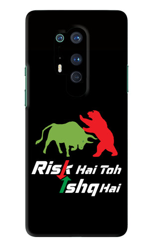 Risk Hai Toh Ishq Hai OnePlus 8 Pro Back Skin Wrap