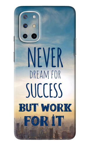 Never Dream For Success But Work For It OnePlus 8T Back Skin Wrap