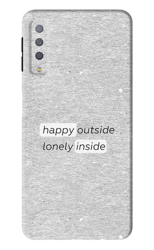 Happy Outside Lonely Inside Samsung Galaxy A7 2018 Back Skin Wrap
