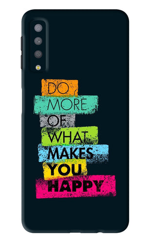 Do More Of What Makes You Happy Samsung Galaxy A7 2018 Back Skin Wrap