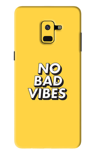 No Bad Vibes Samsung Galaxy A8 2018 Back Skin Wrap