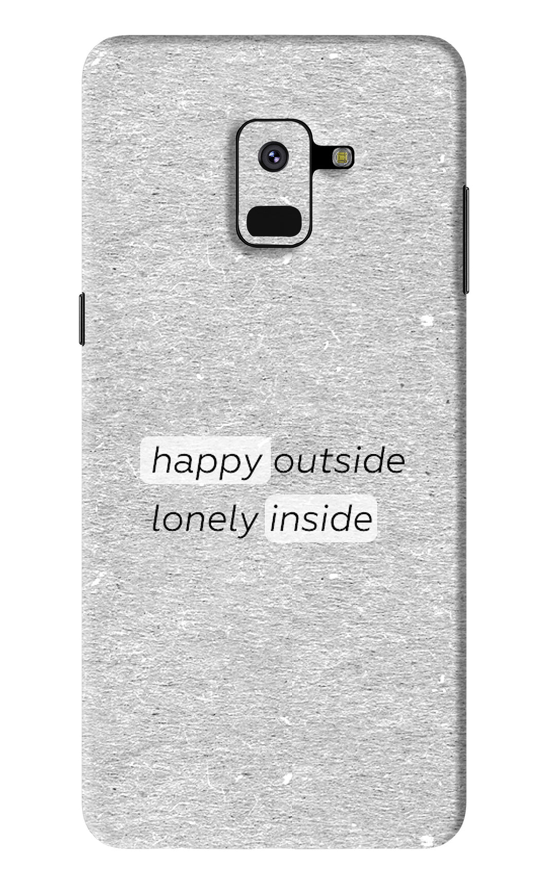 Happy Outside Lonely Inside Samsung Galaxy A8 2018 Back Skin Wrap